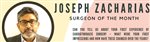 Joseph Zacharias Surgeon of the Month