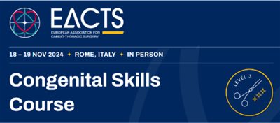 EACTS Congenital Skills Course