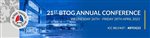 21st BTOG Annual Conference
