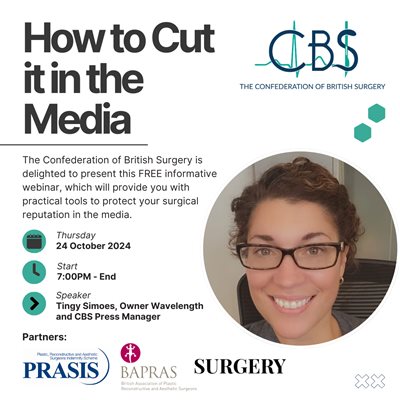 The Confederation of British Surgery: How to Cut it in the Media