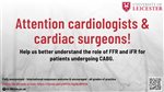 Attention cardiologists & cardiac surgeons!