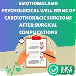 Emotional and Psychological Well-Being of Cardiothoracic Surgeons after Surgical Complications