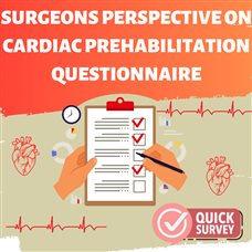 Surgeons Perspective on Cardiac Prehabilitation